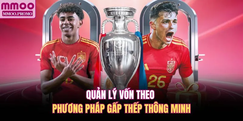 Quản lý vốn theo phương pháp gấp thếp thông minh